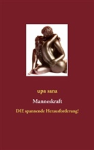 upa sana - Manneskraft