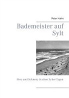 Peter Hahn - Bademeister auf Sylt