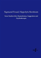 Hippolyte Bernheim, Sigmund Freud - Neue Studien über Hypnotismus, Suggestion und Psychotherapie
