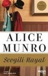 Alice Munro - Sevgili Hayat