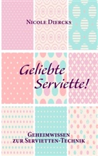 Nicole Diercks - Geliebte Serviette!
