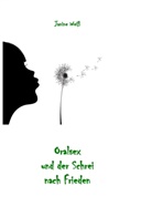 Janine Weiß - Oralsex und der Schrei nach Frieden