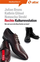 Julia Bruns, Julian Bruns, Kathri Glösel, Kathrin Glösel, Natascha Strobl - Rechte Kulturrevolution