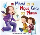 Luciana Navarro Powell, Luciana Navarro Powell - Mi mamá es el mejor circo del mundo