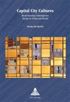 Monika De Frantz, Monika De Frantz - Capital City Cultures