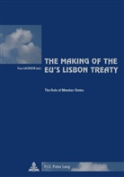 Finn Laursen - The Making of the EU's Lisbon Treaty