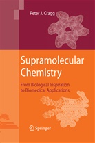 Peter J Cragg, Peter J. Cragg - Supramolecular Chemistry