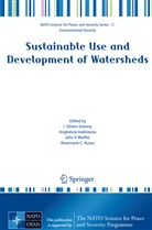 I. Ethem Gonenc, I. Ethem Gönenç, John P Wolflin et al, Rosemarie C. Russo, Anghelut Vadineanu, Angheluta Vadineanu... - Sustainable Use and Development of Watersheds