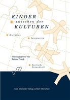 Reiner Frank - Kinder zwischen den Kulturen