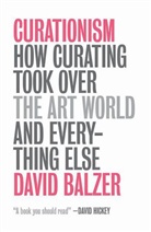 David Balzer, Balzer David - Curationism
