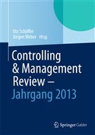 Ut Schäffer, Utz Schäffer, Weber, Weber, Jürgen Weber - Controlling & Management Review - Jahrbuch 2013