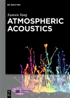 Xunren Yang, Science Press - Atmospheric Acoustics