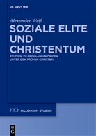 Alexander Weiss - Soziale Elite und Christentum