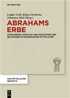 Johannes Heil, Ludge Lieb, Ludger Lieb, Klau Oschema, Klaus Oschema - Abrahams Erbe