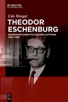 Udo Wengst - Theodor Eschenburg