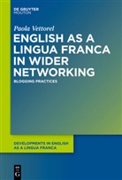 Paola Vettorel - English as a Lingua Franca in Wider Networking
