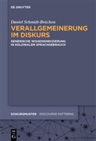 Daniel Schmidt-Brücken - Verallgemeinerung im Diskurs