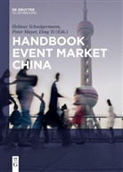 Yi Ding, Pete Mayer, Peter Mayer, Helmut Schwägermann - Handbook Event Market China