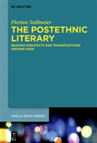 Florian Sedlmeier - The Postethnic Literary