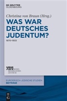 Christina Von Braun, Christin von Braun, Christina von Braun - Was war deutsches Judentum?