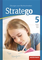 Rolan Henke, Roland Henke, Wolfgan Menzel, Wolfgang Menzel, Ingrid Rinke, Julia Kaergel - Stratego - Übungen zum Rechtschreiben, Ausgabe 2014: Stratego - Übungen zum Rechtschreiben Ausgabe 2014