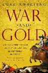 Kwasi Kwarteng, Kwarteng Kwasi - War and Gold