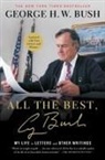 George Bush, George H W Bush, George H. W. Bush, George H.W. Bush - All the Best, George Bush