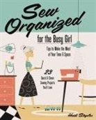 Heidi Staples - Sew Organized for the Busy Girl