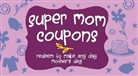 Editors of Ulysses P, Editors Of Ulysses Press, Editors of Ulysses P, Editors of Ulysses P, Editors Of Ulysses Press - Super Mom Coupons