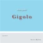 Scott Bailey - Thus Spake Gigolo