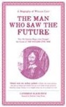 Catherine Blackedge, Catherine Blackledge - Man Who Saw The Future: A Biography of William Lilly