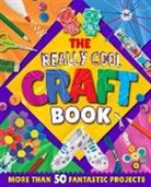 Arcturus Publishing, Annalees Lim, Arcturus Publishing - Really Cool Craft Book
