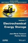 Patrice Simon, Jean-Marie Tarascon - Electrochemical Energy Storage
