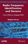 Etienne Perret - Radio Frequency Identification and Sensors
