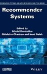 Ghislaine Chartron, G. Rald Kembellec, G?rald Kembellec, Gerald Kembellec, Gérald Kembellec, Imad Saleh - Recommender Systems