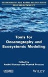 Andr Monaco, Andr? Monaco, Andre Monaco, André Monaco, Patrick Prouzet - Tools for Oceanography and Ecosystemic Modeling