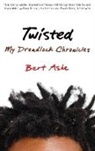 Bert Ashe, Ashe Bert - Twisted