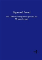 Sigmund Freud - Zur Technik der Psychoanalyse und zur Metapsychologie