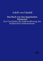 Adolf von Harleß - Das Buch von den ägyptischen Mysterien