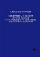 Otto Julius Bierbaum - Sonderbare Geschichten