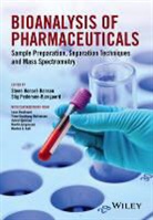 Sh Hansen, Steen Honor Hansen, Steen Honore Hansen, Steen Honore (University of Copenhagen) Pe Hansen, Steen Honore Pedersen-Bjergaard Hansen, Stig Pedersen-Bjergaard... - Bioanalysis of Pharmaceuticals