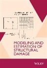 Kevin D Murphy, Kevin D. Murphy, Murphy Kevin D., JM Nichols, Jonathan Nichols, Jonathan M Nichols... - Modeling and Estimation of Structural Damage