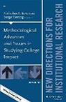 Nicholas A. Bowman, Nicholas A. Herzog Bowman, Nicholas A. Bowman, Serge Herzog, Serge B. Herzog - Methodological Advances and Issues in Studying College Impact