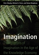 Simo Marginson, Simon Marginson, Pete Murphy, Peter Murphy, Michael Peters, Michael A. Peters... - Imagination