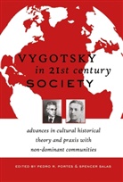Pedro R. Portes, R Portes, R Portes, Pedr R Portes, Pedro R Portes, Salas... - Vygotsky in 21st Century Society