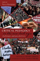 Mari Nikolakaki, Maria Nikolakaki - Critical Pedagogy in the New Dark Ages