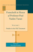 Vahan S. Hovhanessian, Nicolae Roddy - Festschrift in Honor of Professor Paul Nadim Tarazi- Volume 1