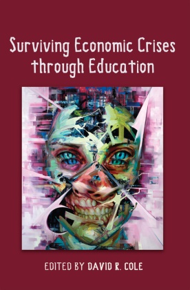 David R. Cole, Davi R Cole, David R Cole - Surviving Economic Crises through Education