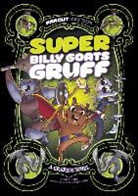 Sean Tulien, Sean/ Cano Tulien, Fern Cano, Fernando Cano - Super Billy Goats Gruff