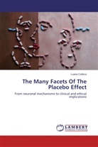 Luana Colloca - The Many Facets Of The Placebo Effect